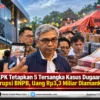 KPK Tetapkan 5 Tersangka Kasus Dugaan Korupsi BNPB, Uang Rp3,3 Miliar Diamankan