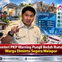 Menteri PKP Warning Pungli Bedah Rumah, Warga Diminta Segera Melapor