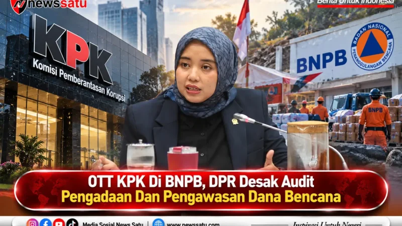 OTT KPK Di BNPB, DPR Desak Audit Pengadaan Dan Pengawasan Dana Bencana