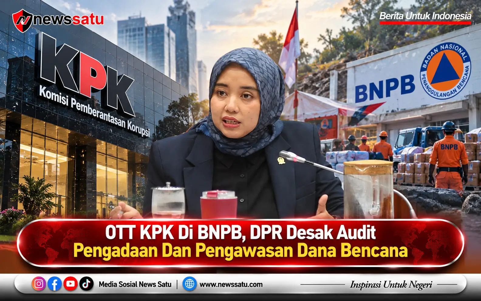 OTT KPK Di BNPB, DPR Desak Audit Pengadaan Dan Pengawasan Dana Bencana