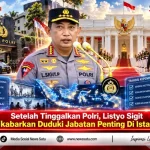 Setelah Tinggalkan Polri, Listyo Sigit Dikabarkan Duduki Jabatan Penting Di Istana