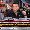TB Hasanuddin Soroti Dugaan Penyelewengan Anggaran Karhutla, KPK Diminta Usut Tuntas
